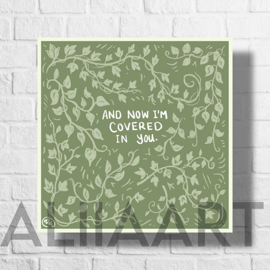 covered in you art print