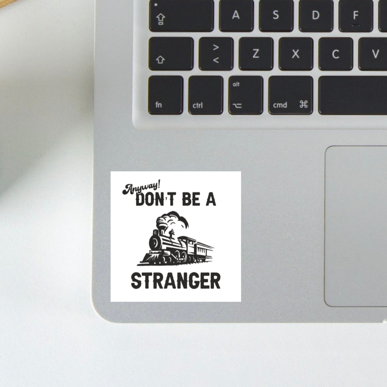 don't be stranger sticker